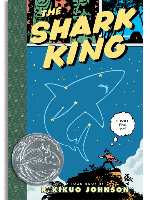 R. Kikuo Johnson创作的The Shark King作品的详细信息 - 可供借阅